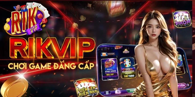 Giới Thiệu RIKVIP - Yếu Tố Làm Nên Sức Hút Sàn Bet Hàng Đầu 2 RIKVIP luôn theo đuổi tiêu chí chuẩn hóa hoạt động cá cược.