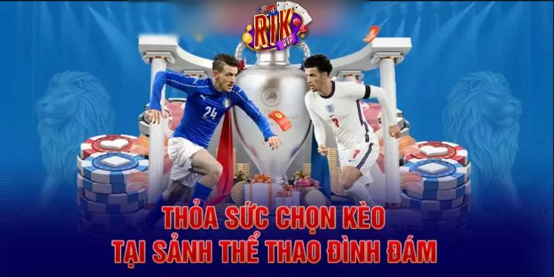Thể Thao RIKVIP: Cá Độ Sôi Động, Kho Kèo Chơi Bùng Nổ 2 Có rất nhiều trải nghiệm tuyệt vời dành cho hội viên cá độ tại thể thao RIKVIP.
